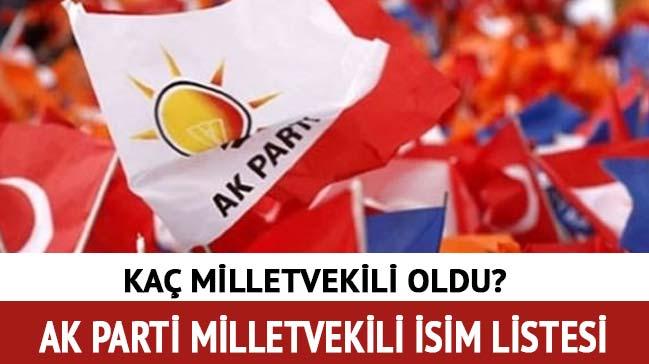 AK Parti milletvekili says ka isimleri ne" 24 Haziran 2018 AK Parti milletvekilleri adaylar 