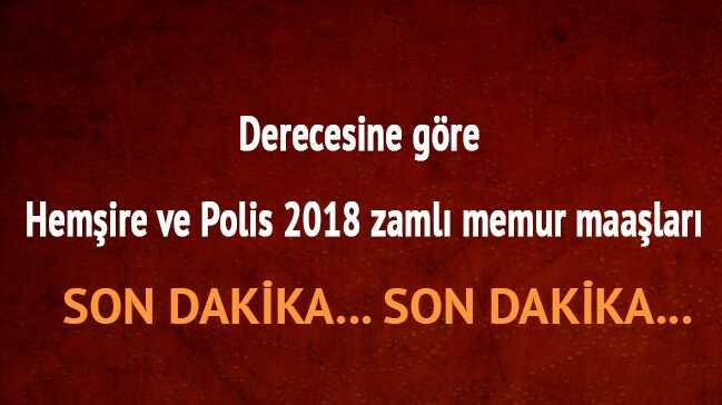 Yeni hemire maalar ne oldu derecesine gre 2018 zaml memur maalar