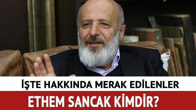 Ethem Sancak Kimdir Nereli Ethem Sancak Kac Yasinda