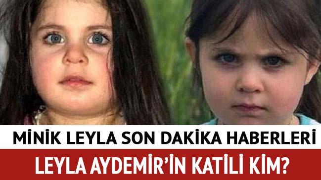 Leyla Aydemirin katili bulundu mu"