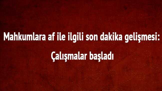 Mahkumlara af ile ilgili fla gelime: almalar balad