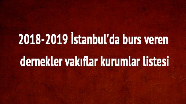 2018-2019 stanbul'da burs veren dernekler vakflar kurumlar listesi