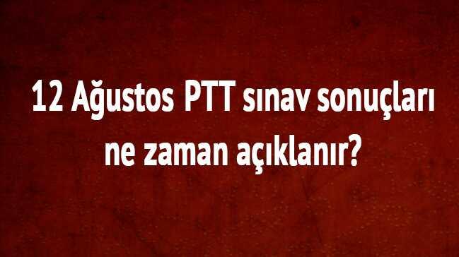 12 Austos PTT personel alm sonucu sorgulama 