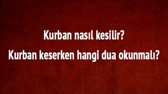 Kurban keserken hangi dua okunmal" 