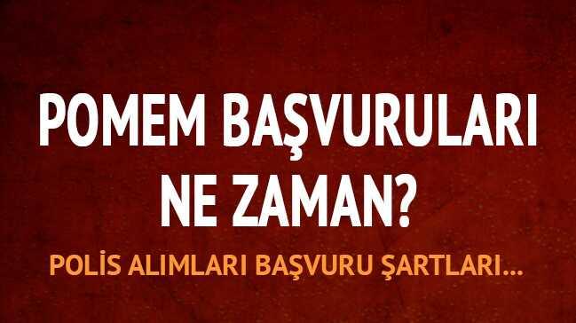 23. dnem POMEM polis alm bavuru artlar nelerdir"