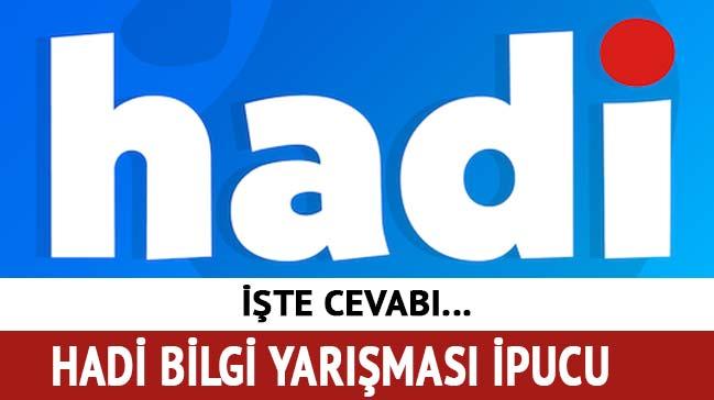 Hadi Bilgi Yarmasnda 4 Eyll ipucu akland