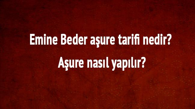 Emine Beder aure tarifi nedir"