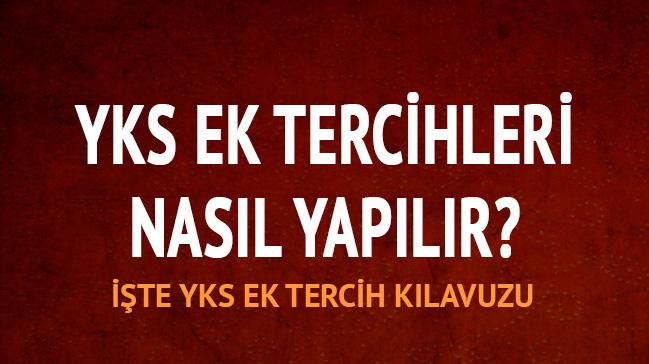 YKS ek tercihleri devam ediyor