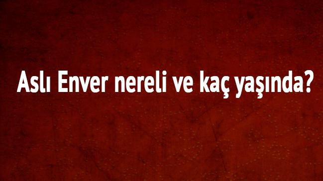 Asl Enver aslen nereli ka yanda" Asl Enver kimdir" (stanbullu Gelin Sreyya)