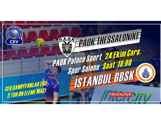 BB Spor Voleybol Takm Avrupa ampiyonlar Liginde PAOK Deplasmanna kyor