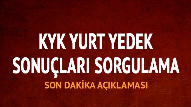 KYK yurt sonular 2018 akland m" KYK yurt yedek sonular son dakika sorgulama 