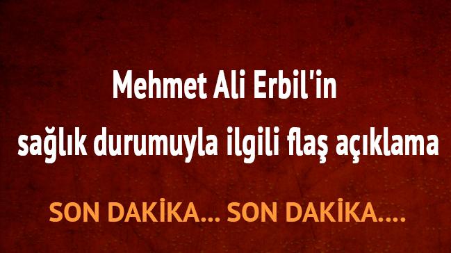 Son dakika.. Mehmet Ali Erbil'den kt haber geldi 