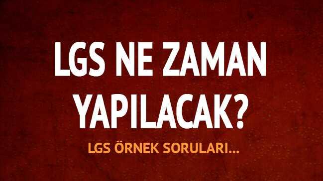LGS ne zaman 2019 yaplacak MEB son dakika! LGS tarihi rnek sorular nasl olacak"