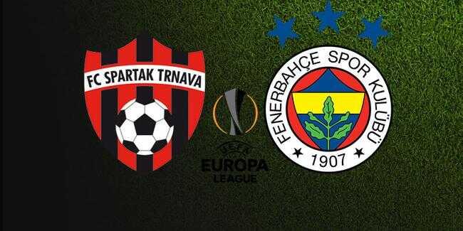 Spartak Trnava FB canl yayn Spartak Trnava Fenerbahe ma canl izle 