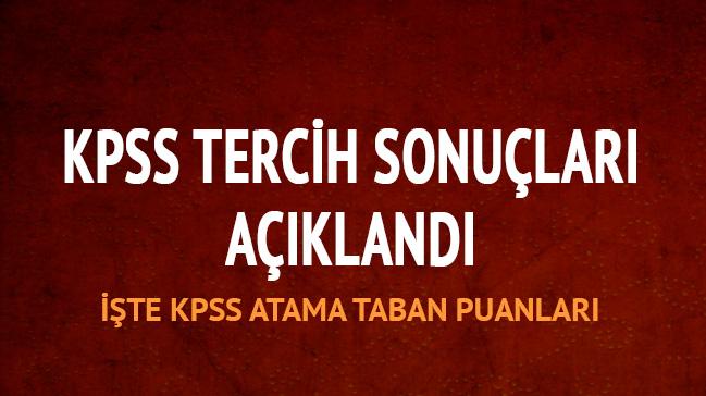 KPSS taban puanlar 2018/2 atama tercih sonular SYM son dakika KPSS tercih sonular sorgulama 