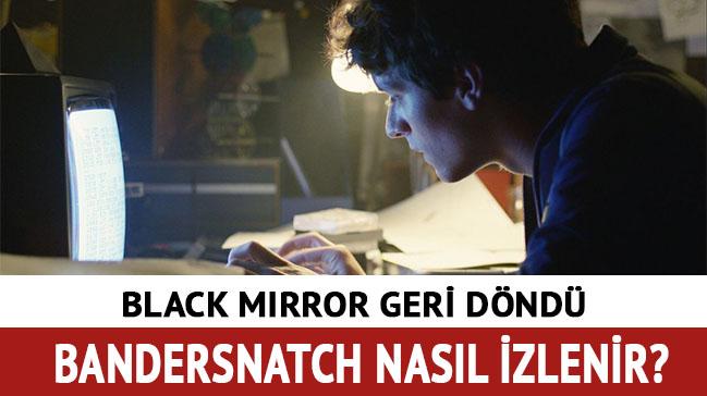 Black Mirror yeni 5.sezon izle Netflix Black Mirror Bandersnatch izleme yollar neler" 