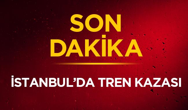 stanbul Florya tren kazas son dakika haberleri stanbul tren kazas l yaral var m 