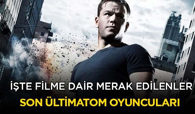 Son ltimatom filmi konusu nedir, oyuncular kimdir"