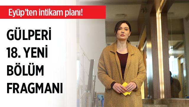 Glperi dizisinde intikam planlar 