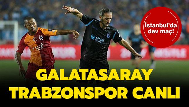 Galatasaray Trabzon canl yayn nefes kesti