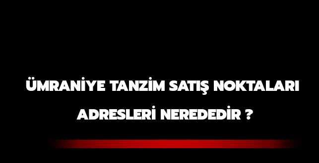 mraniye tanzim sat noktalar nerede"