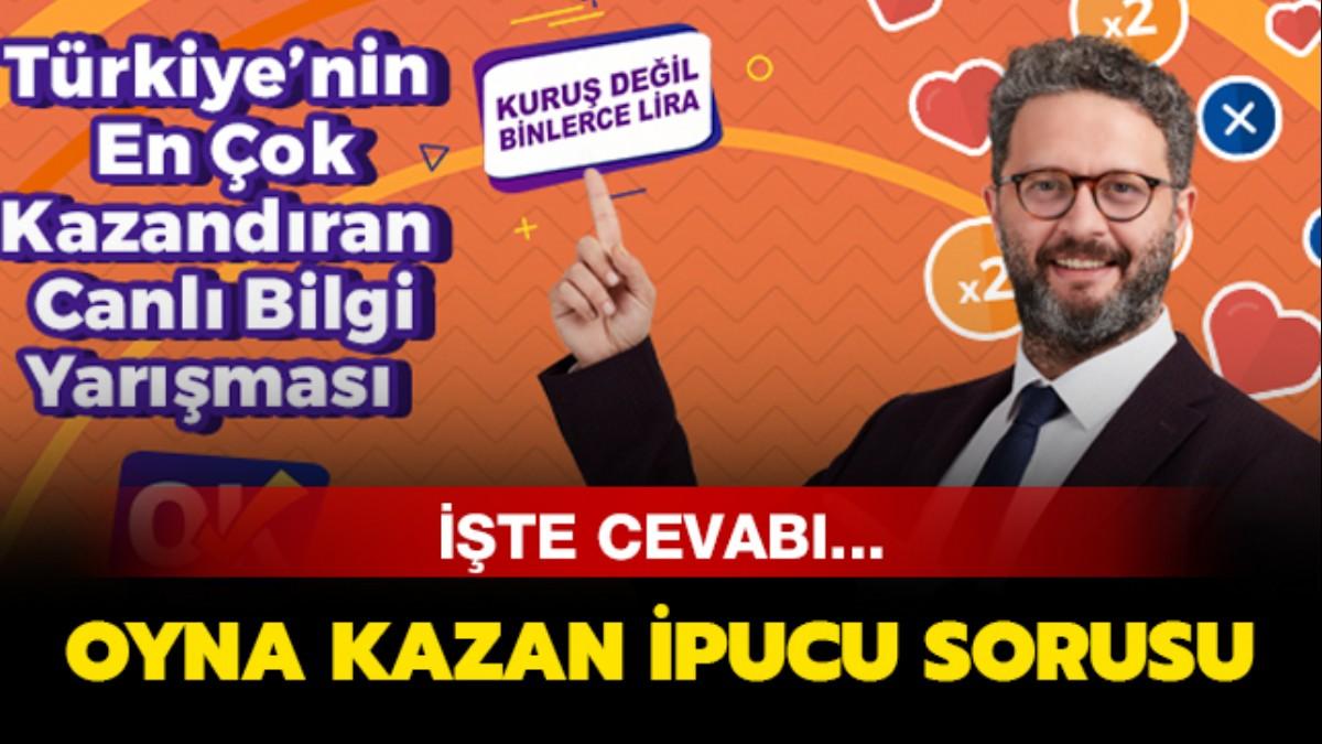 Oyna Kazan ipucu sorusu yaynda