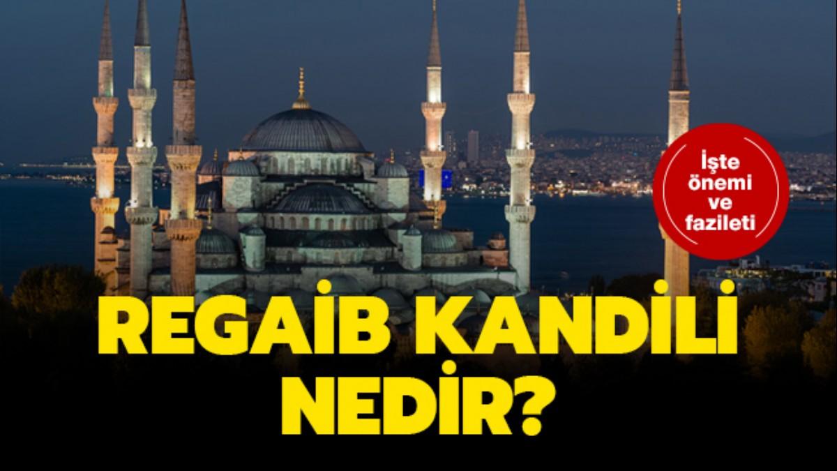 Regaip Kandili nedir"