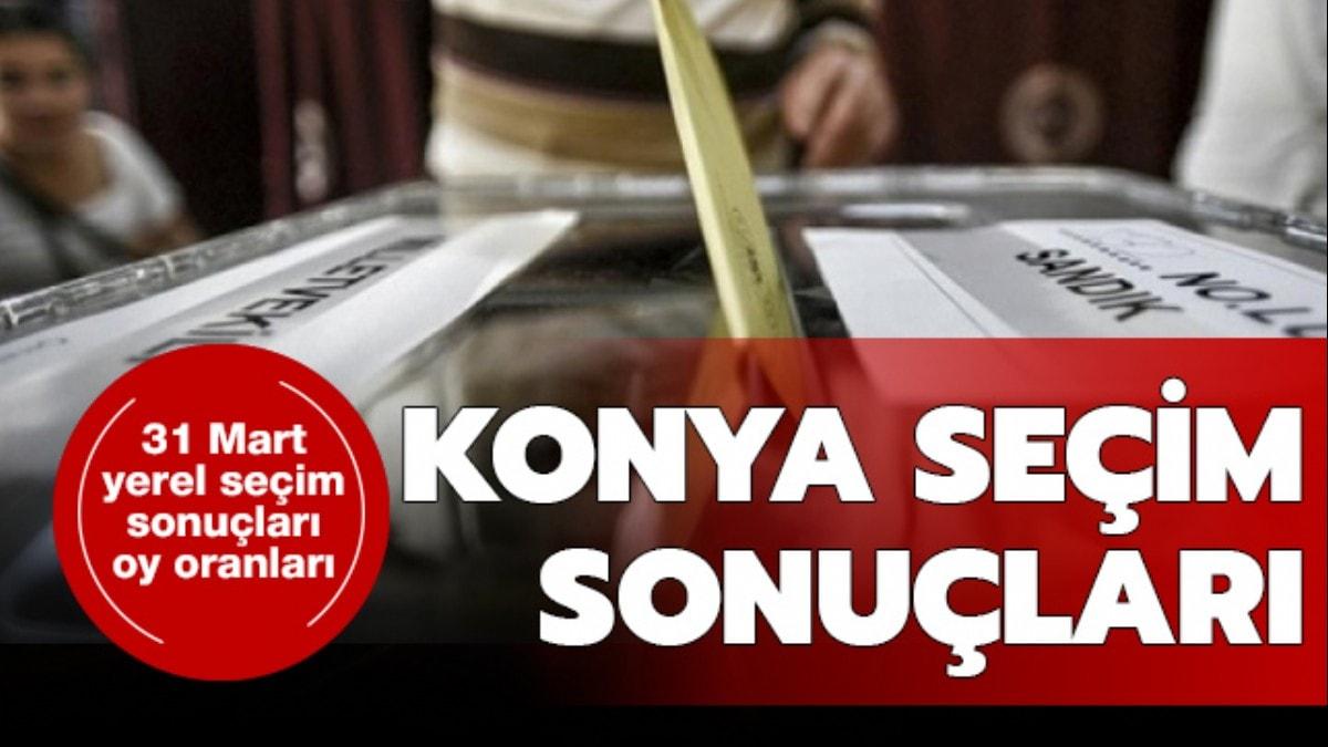 Konya seim sonular son dakika! Konya yerel seim sonular 31 Mart 2019 oy oranlar!