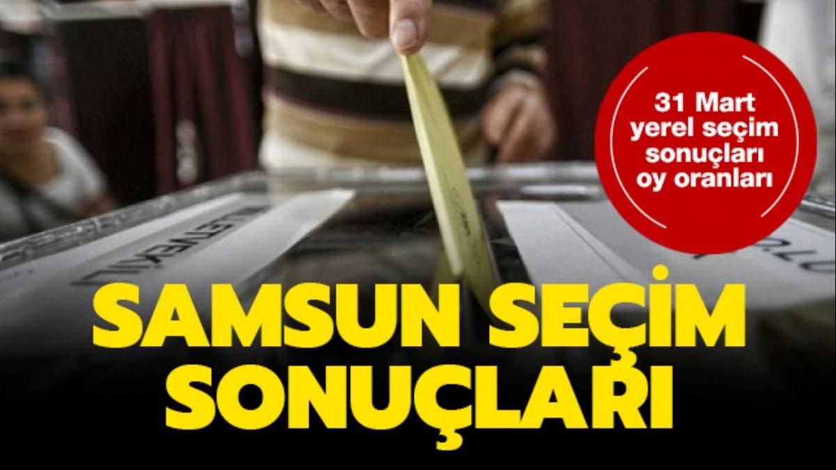 Samsun seim sonular aksam.com.tr'de