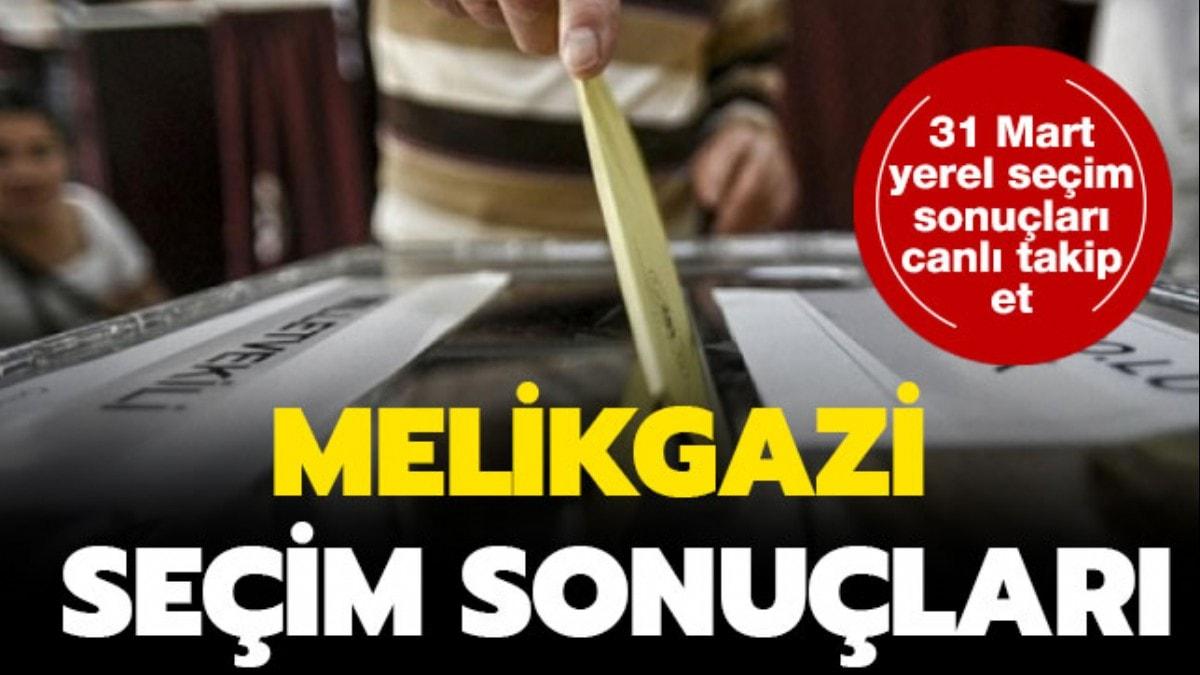 Melikgazi seim sonular: Melikgazi'de kim kazand"