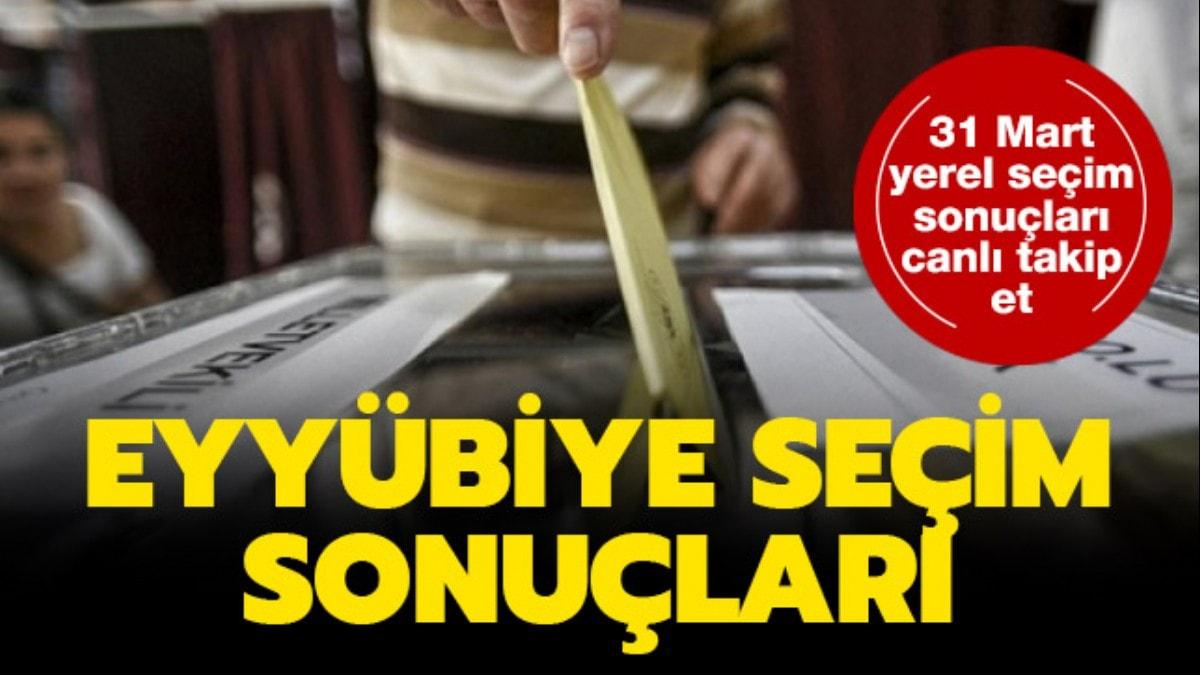 31 Mart 2019 Eyybiye yerel seim sonular oy oranlar Eyybiye seim sonular son dakika!