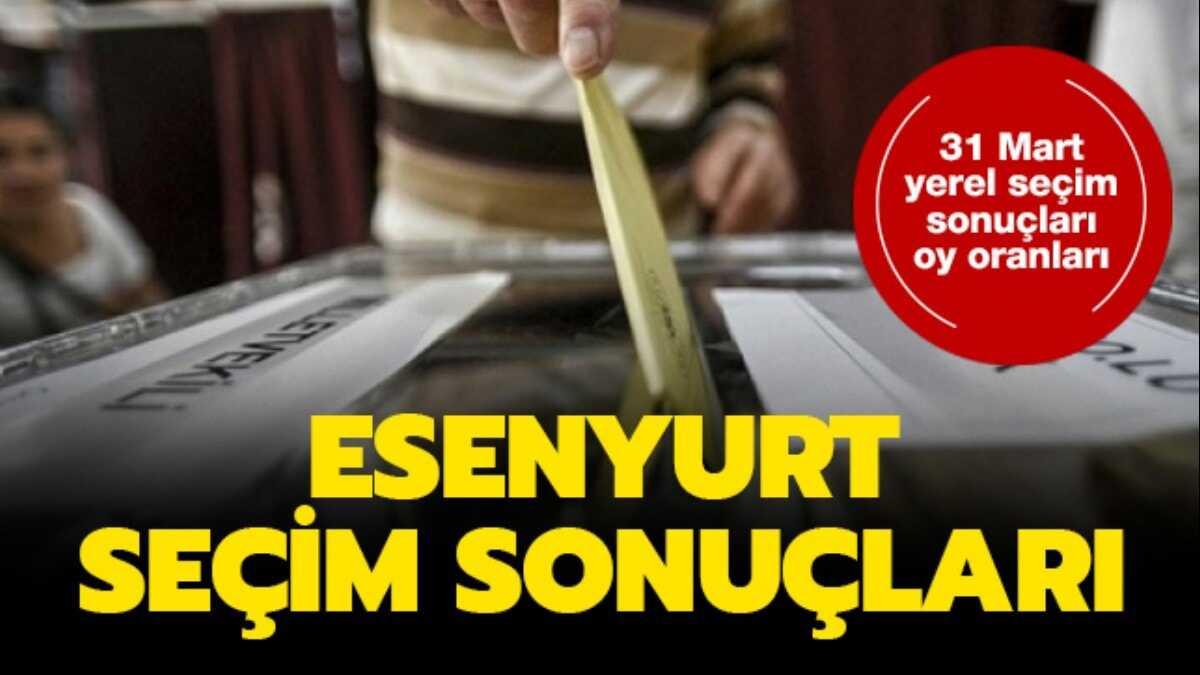 Esenyurt seim sonular kim kazand"