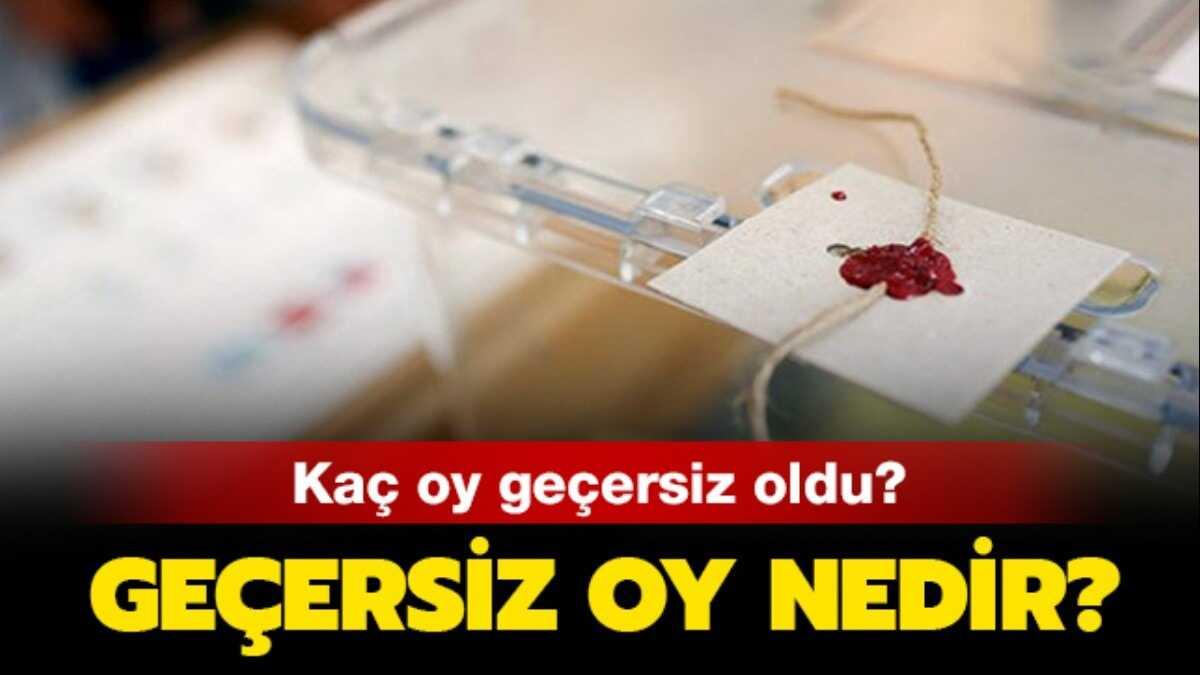 Geersiz oy nedir, nasl olur" stanbul'da geersiz oy says ne kadar"