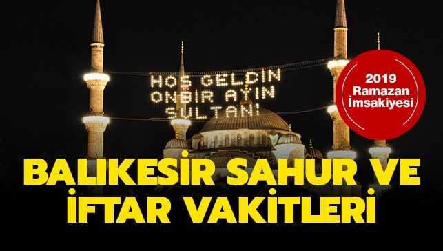 Balikesir Sahur Iftar Ve Imsak Vakitleri Balikesir Sahur Iftar Saatleri Sabah Ezani Saat Kacta