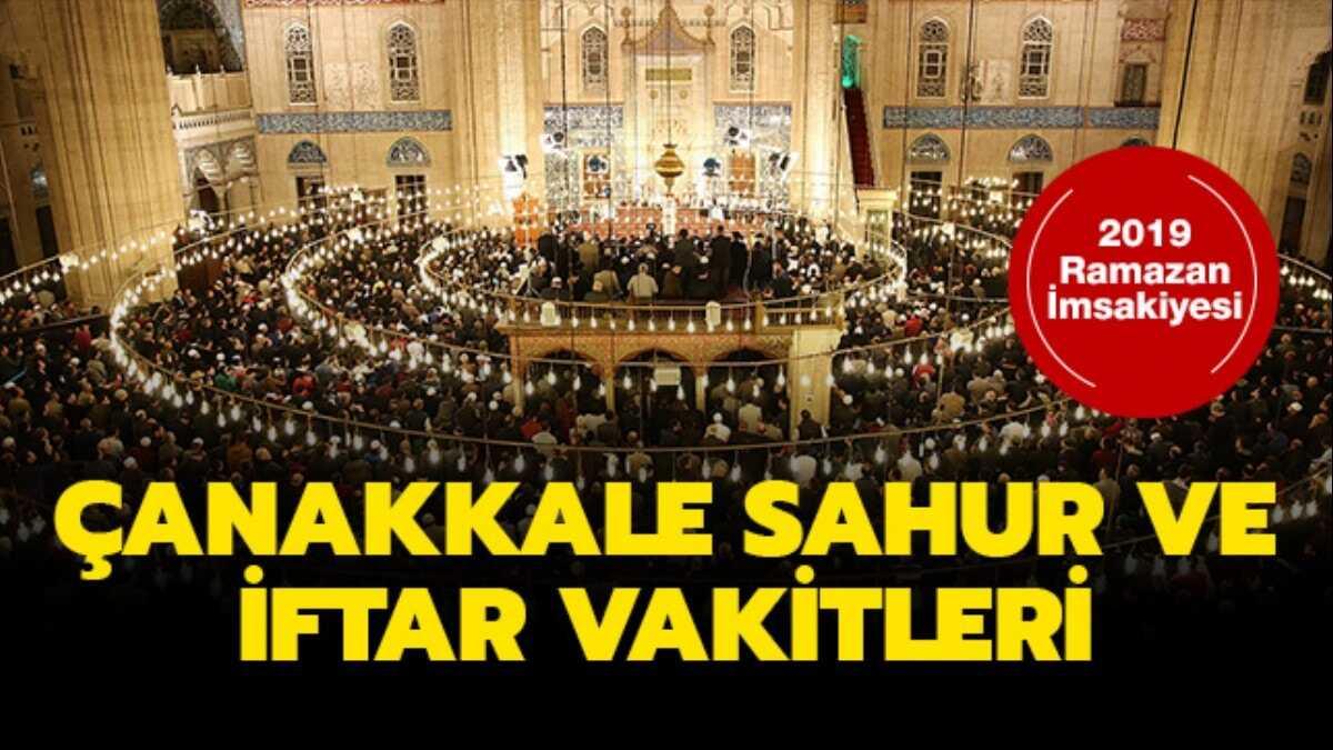 canakkale iftar saati aksam ezani kacta 2019 canakkale iftar imsak sahur vakitleri