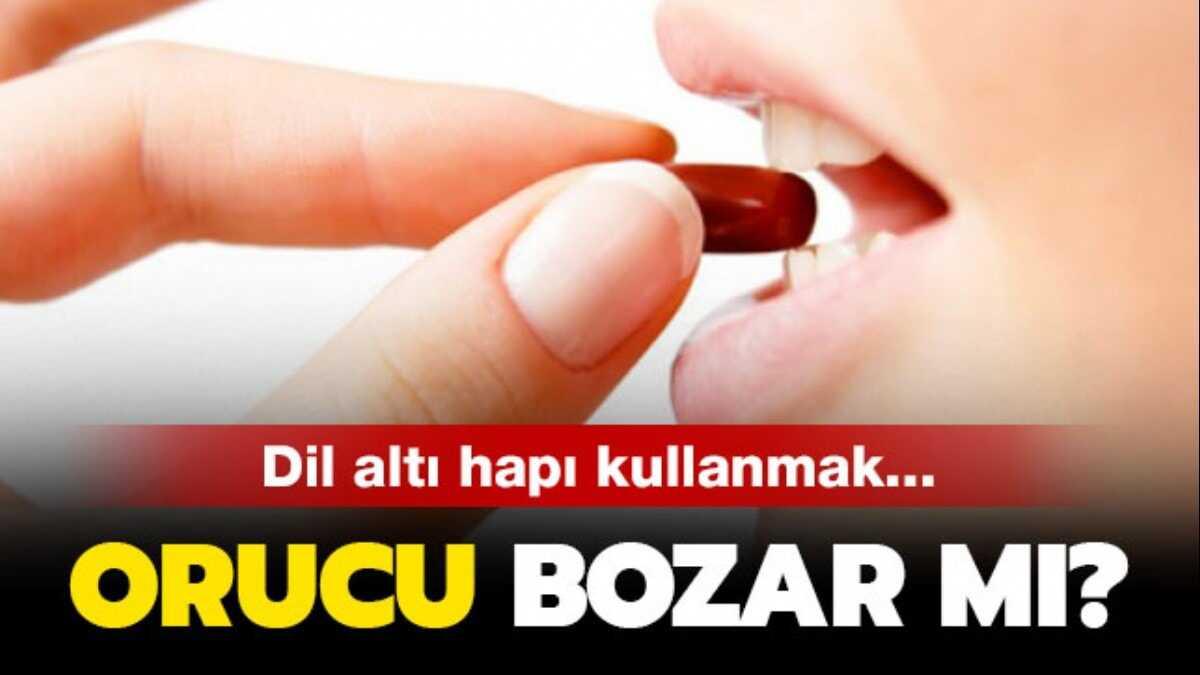 dil alti hapi orucu bozar mi diyanet ten dil alti hapi aciklamasi