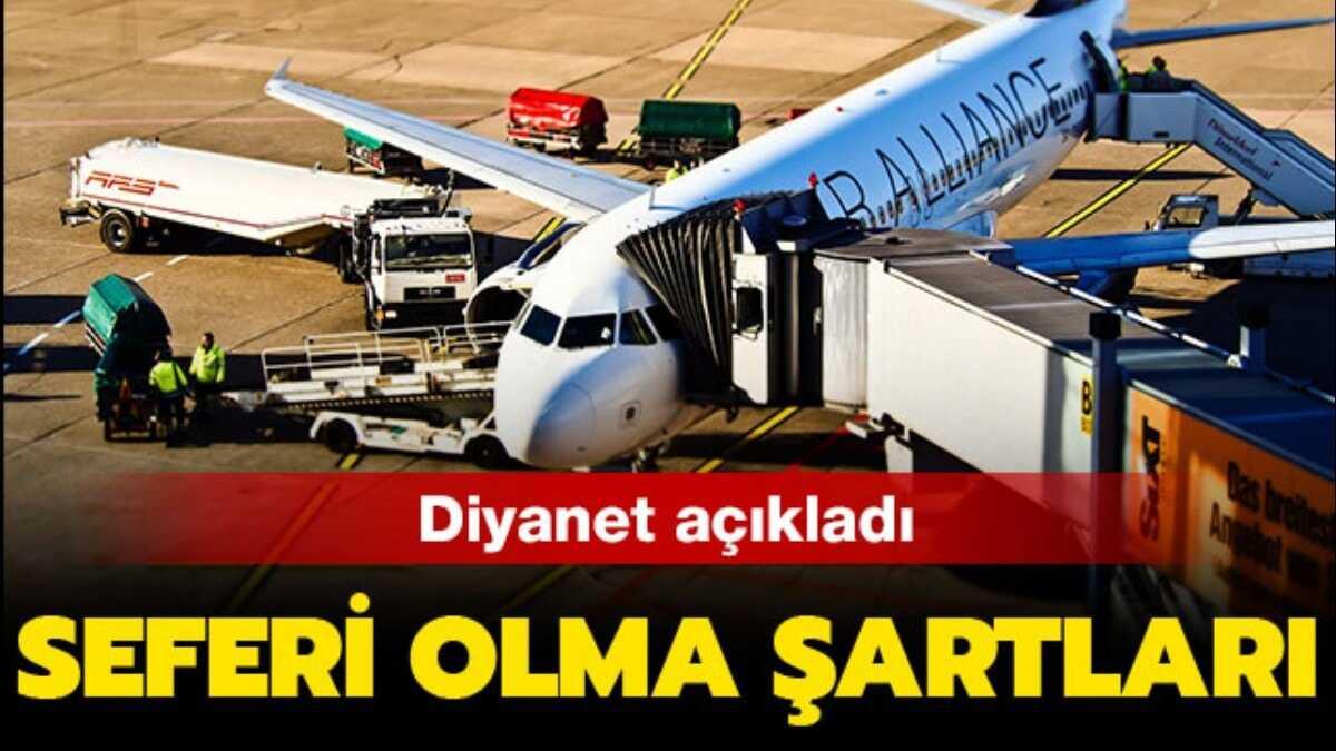 Seferi olma artlar nelerdir" Diyanet'ten yeni 'seferi olma' aklamas