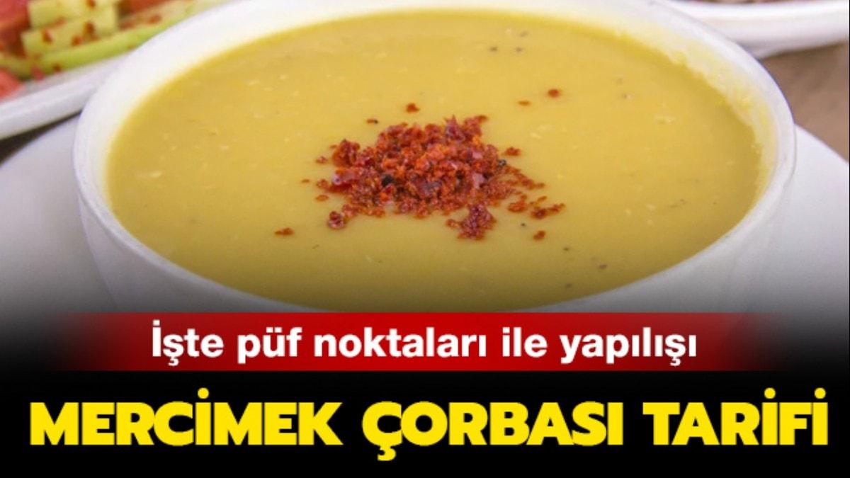 Lokanta usul mercimek orbas nasl yaplr" En gzel mercimek orbas tarifi