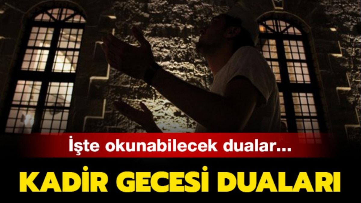 Kadir Gecesinde hangi dualar edilir" te Kadir Gecesi duas