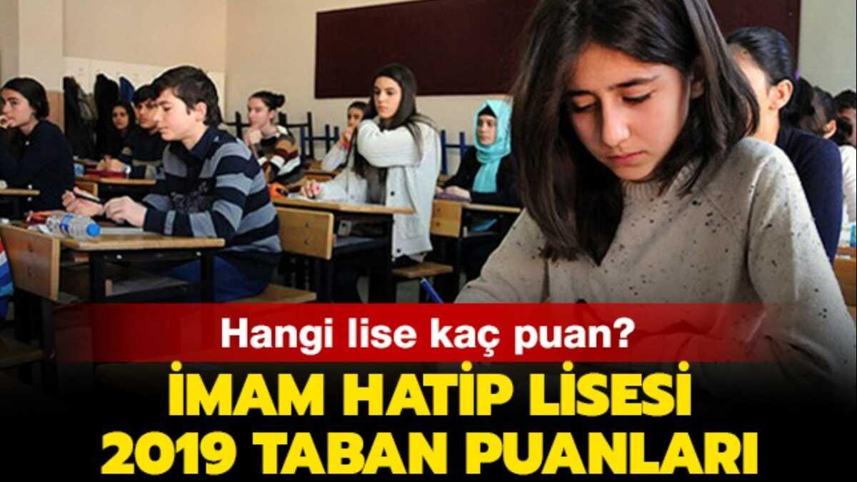 mam Hatip Lisesi taban puanlar 2019  kadky anadolu imam hatip lisesi  MEB mam Hatip Lisesi yzdelik dilimleri 2019 fotoraflar resimleri