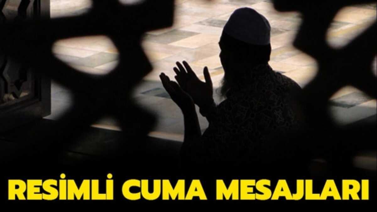 28 Haziran en gzel resimli Cuma mesajlar! te uzun, hadisli, anlaml Cuma mesajlar 2019