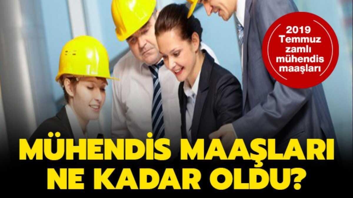 Zaml mhendis maalar ne kadar" 2019 Mhendis maalar son durum