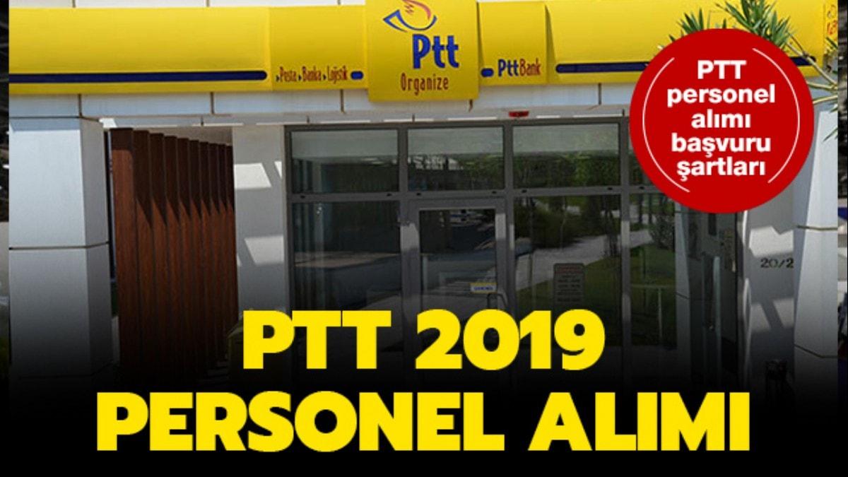 PTT personel alm 2019 ne zaman yaplacak" 