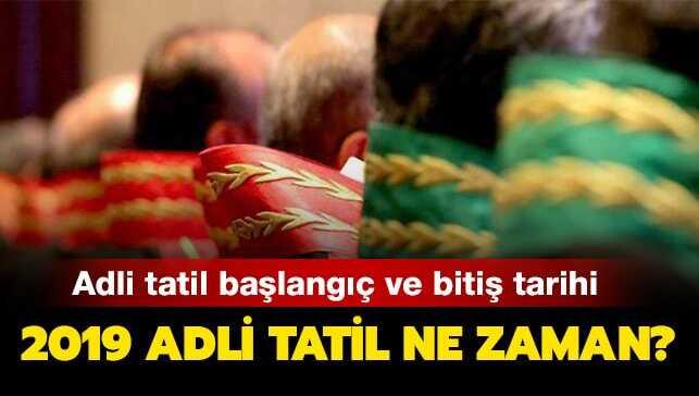 Adli tatil ayın kaçında"