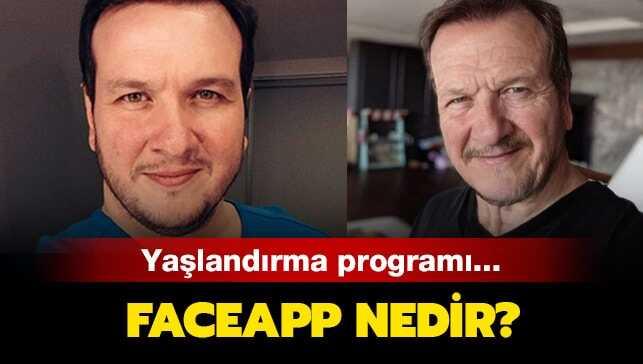 Faceapp yaşlandırma uygulaması nedir" Faceapp yaşlandırma programı nereden indirilir, ücretsiz midir"