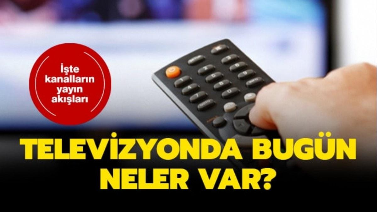  17 Temmuz TV kanallar yayn ak