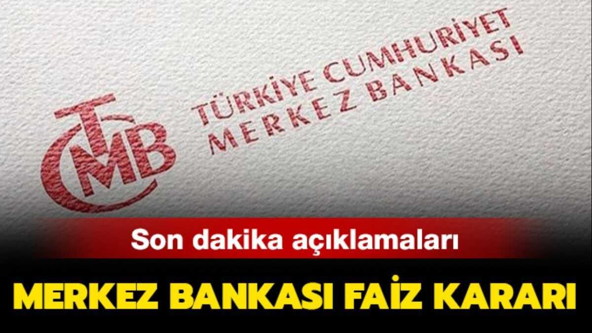 Merkez Bankas faiz karar akland! Merkez Bankas son dakika faiz indirimi ne kadar"