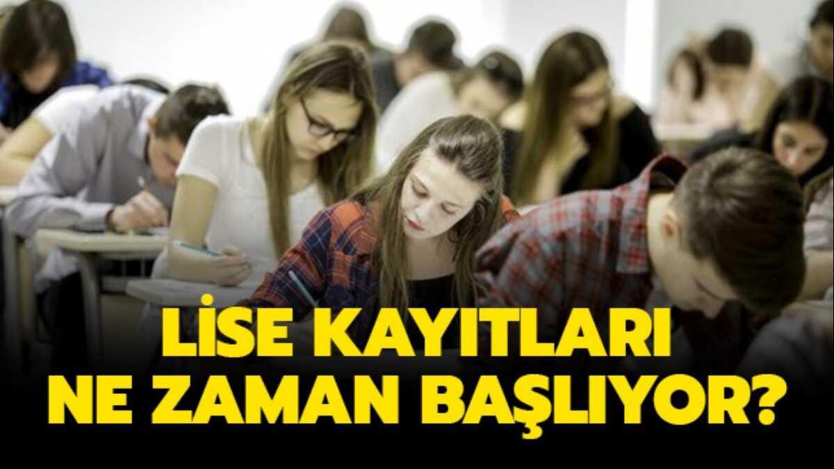 Lise kaytlar 2019 ne zaman balyor"  