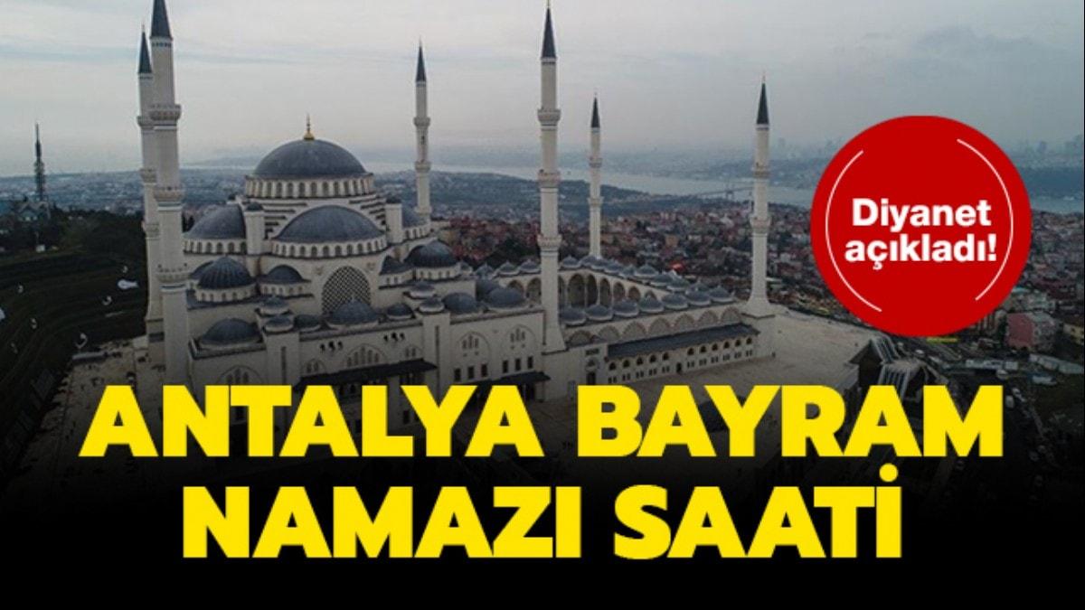 Antalya bayram namaz saati!  Antalya Kurban Bayram namaz vakti kata"
