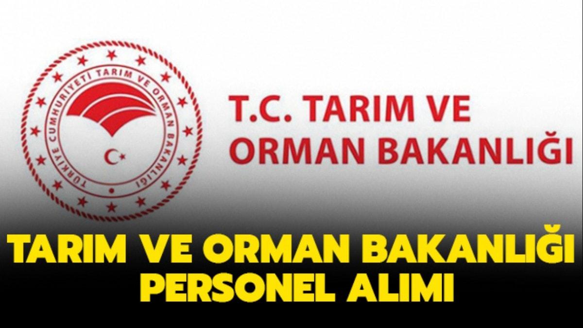 Tarm ve Orman Bakanl 5 bin personel alacak!